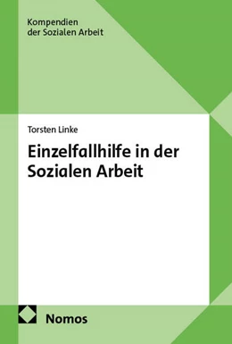Abbildung von Linke | Einzelfallhilfe in der Sozialen Arbeit | 1. Auflage | 2025 | beck-shop.de