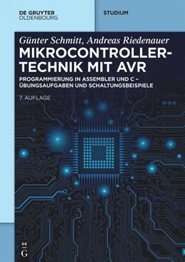 Abbildung von Schmitt / Riedenauer | Mikrocontrollertechnik mit AVR | 7. Auflage | 2026 | beck-shop.de