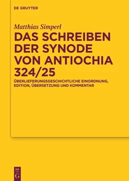 Abbildung von Simperl | Das Schreiben der Synode von Antiochia 324/25 | 1. Auflage | 2025 | 195 | beck-shop.de