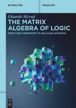 Abbildung von Mizraji | The Matrix Algebra of Logic | 1. Auflage | 2026 | beck-shop.de