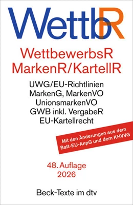 Abbildung von Wettbewerbsrecht, Markenrecht und Kartellrecht | 48. Auflage | 2026 | beck-shop.de