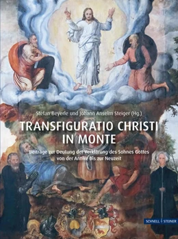Abbildung von Beyerle / Steiger | Transfiguratio Christi in monte | 1. Auflage | 2025 | 15 | beck-shop.de