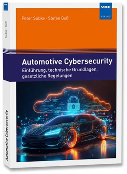 Abbildung von Subke / Goß | Automotive Cybersecurity | 1. Auflage | 2025 | beck-shop.de