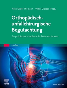 Abbildung von Thomann / Grosser | Orthopädisch-unfallchirurgische Begutachtung | 4. Auflage | 2026 | beck-shop.de