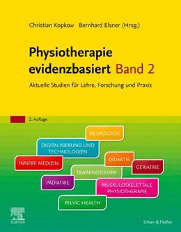 Abbildung von Kopkow / Elsner | Physiotherapie evidenzbasiert Band 2 | 2. Auflage | 2026 | beck-shop.de