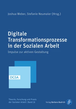 Abbildung von Weber / Neumaier | Digitale Transformationsprozesse in der Sozialen Arbeit | 1. Auflage | 2026 | 31 | beck-shop.de