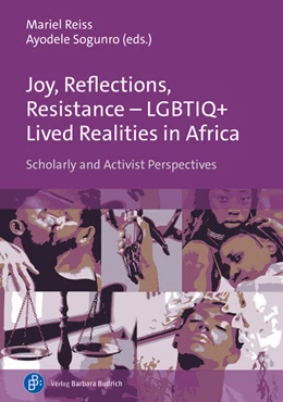 Abbildung von Reiss / Sogunro | Joy, Reflections, Resistance – LGBTIQ+ Lived Realities in Africa | 1. Auflage | 2026 | beck-shop.de