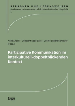 Abbildung von Ahouli / Kpao Sarè | Partizipative Kommunikation im interkulturell-doppeltblickenden Kontext | 1. Auflage | 2025 | 2 | beck-shop.de