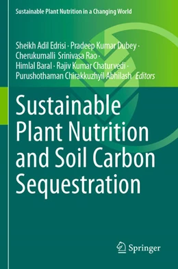 Abbildung von Edrisi / Dubey | Sustainable Plant Nutrition and Soil Carbon Sequestration | 1. Auflage | 2025 | beck-shop.de