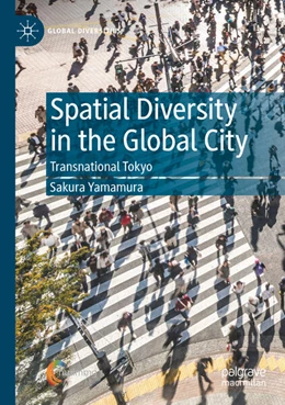 Abbildung von Yamamura | Spatial Diversity in the Global City | 1. Auflage | 2025 | beck-shop.de