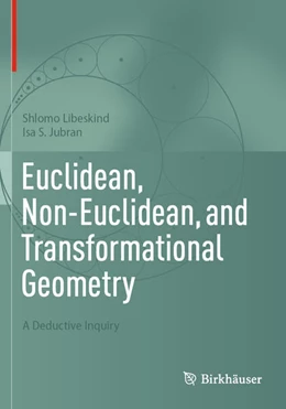 Abbildung von Libeskind / Jubran | Euclidean, Non-Euclidean, and Transformational Geometry | 1. Auflage | 2025 | beck-shop.de