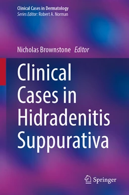 Abbildung von Brownstone | Clinical Cases in Hidradenitis Suppurativa | 1. Auflage | 2026 | beck-shop.de