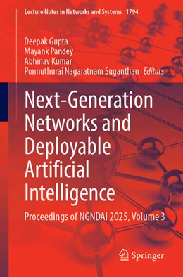 Abbildung von Gupta / Pandey | Next-Generation Networks and Deployable Artificial Intelligence | 1. Auflage | 2026 | beck-shop.de