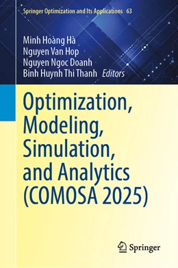 Abbildung von Hà / Van Hop | Optimization, Modeling, Simulation, and Analytics (COMOSA 2025) | 1. Auflage | 2026 | beck-shop.de