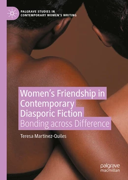 Abbildung von Martínez-Quiles | Women's Friendship in Contemporary Diasporic Fiction | 1. Auflage | 2026 | beck-shop.de