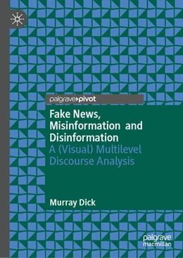 Abbildung von Dick | Fake News, Misinformation and Disinformation | 1. Auflage | 2026 | beck-shop.de