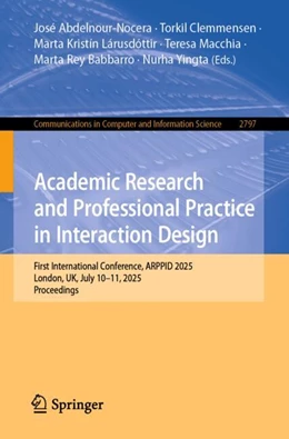 Abbildung von Abdelnour-Nocera / Clemmensen | Academic Research and Professional Practice in Interaction Design | 1. Auflage | 2026 | beck-shop.de