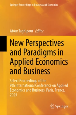 Abbildung von Taghipour | New Perspectives and Paradigms in Applied Economics and Business | 1. Auflage | 2026 | beck-shop.de