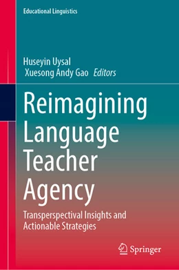 Abbildung von Uysal / Gao | Reimagining Language Teacher Agency | 1. Auflage | 2026 | beck-shop.de