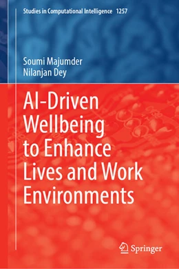 Abbildung von Majumder / Dey | AI-Driven Wellbeing to Enhance Lives and Work Environments | 1. Auflage | 2026 | beck-shop.de