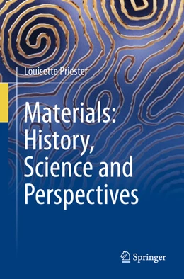 Abbildung von Priester | Materials: History, Science and Perspectives | 1. Auflage | 2026 | beck-shop.de