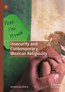 Abbildung von Misra | Insecurity and Contemporary Mexican Religiosity | 1. Auflage | 2026 | beck-shop.de