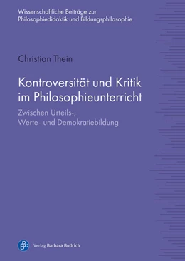 Abbildung von Thein | Kontroversität und Kritik im Philosophieunterricht | 1. Auflage | 2025 | 13 | beck-shop.de