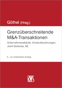 Abbildung von Göthel | Grenzüberschreitende M&A-Transaktionen | 6. Auflage | 2026 | beck-shop.de