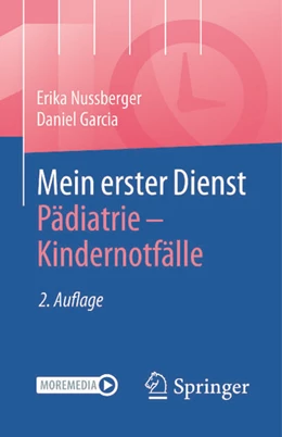 Abbildung von Nussberger / Garcia | Mein erster Dienst Pädiatrie – Kindernotfälle | 2. Auflage | 2026 | beck-shop.de