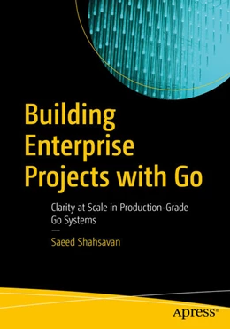 Abbildung von Shahsavan | Building Enterprise Projects with Go | 1. Auflage | 2026 | beck-shop.de