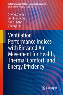 Abbildung von Zhang / Jiang | Ventilation Performance Indices with Elevated Air Movement for Health, Thermal Comfort, and Energy Efficiency | 1. Auflage | 2026 | beck-shop.de