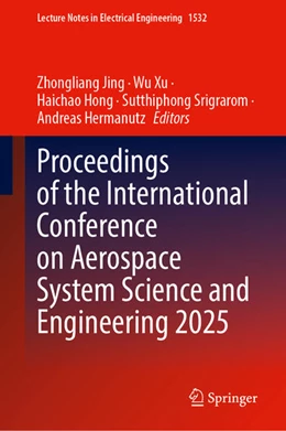 Abbildung von Jing / Xu | Proceedings of the International Conference on Aerospace System Science and Engineering 2025 | 1. Auflage | 2026 | beck-shop.de