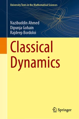 Abbildung von Ahmed / Gohain | Classical Dynamics | 1. Auflage | 2026 | beck-shop.de