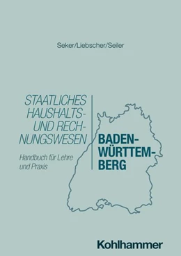 Abbildung von Seker / Liebscher | Staatliches Haushalts- und Rechnungswesen Baden-Württemberg | 1. Auflage | 2026 | beck-shop.de