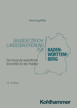 Abbildung von Hornung / Rist | Baugesetzbuch/Landesbauordnung für Baden-Württemberg | 18. Auflage | 2026 | beck-shop.de