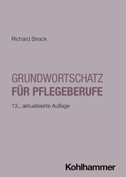 Abbildung von Strack | Grundwortschatz für Pflegeberufe | 13. Auflage | 2026 | beck-shop.de