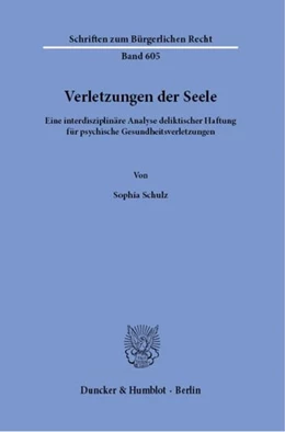 Abbildung von Schulz | Verletzungen der Seele | 1. Auflage | 2025 | beck-shop.de