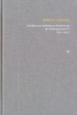 Abbildung von Steiner / Clement | Rudolf Steiner: Schriften. Kritische Ausgabe / Band 14: Schriften zur meditativen Erarbeitung der Anthroposophie II (1922-1925) | 1. Auflage | 2025 | beck-shop.de