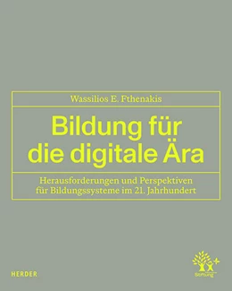 Abbildung von Fthenakis | Bildung für die digitale Ära | 1. Auflage | 2026 | beck-shop.de