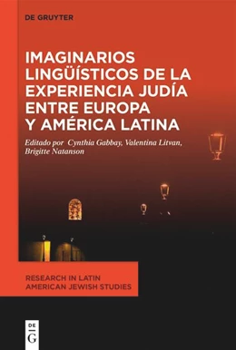 Abbildung von Gabbay / Litvan | Imaginarios lingüísticos de la experiencia judía entre Europa y América Latina | 1. Auflage | 2025 | beck-shop.de