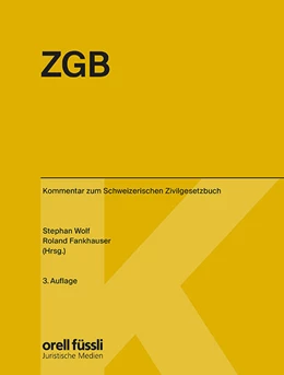 Abbildung von Wolf / Fankhauser | ZGB Kommentar | 5. Auflage | 2025 | beck-shop.de
