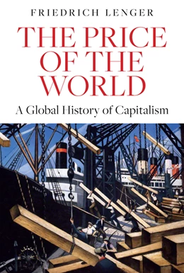 Abbildung von Lenger | The Price of the World | 1. Auflage | 2026 | beck-shop.de