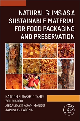 Abbildung von Tahir / Xiaobo | Natural Gums as a Sustainable Material for Food Packaging and Preservation | 1. Auflage | 2026 | beck-shop.de
