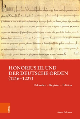 Abbildung von Schwarz | Honorius III. und der Deutsche Orden (1216–1227) | 1. Auflage | 2026 | beck-shop.de