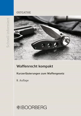 Abbildung von Ostgathe | Waffenrecht kompakt | 8. Auflage | 2025 | beck-shop.de