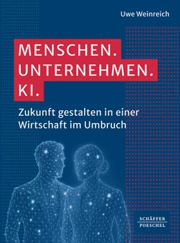 Abbildung von Weinreich | Menschen. Unternehmen. KI. | 1. Auflage | 2026 | beck-shop.de