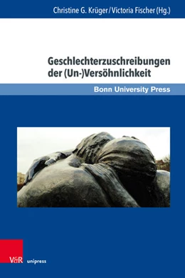 Abbildung von Krüger / Fischer | Geschlechterzuschreibungen der (Un-)Versöhnlichkeit | 1. Auflage | 2026 | beck-shop.de