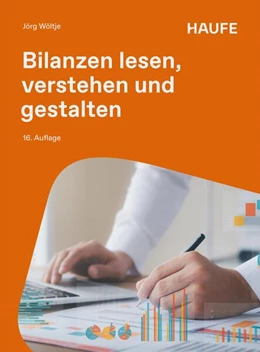 Abbildung von Wöltje | Bilanzen lesen, verstehen und gestalten | 16. Auflage | 2026 | beck-shop.de
