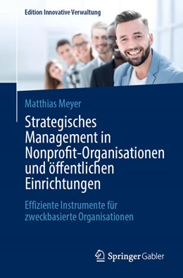 Abbildung von Meyer | Strategisches Management in Nonprofit-Organisationen und öffentlichen Einrichtungen | 1. Auflage | 2025 | beck-shop.de