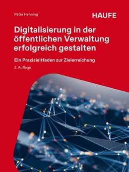 Abbildung von Henning | Digitalisierung in der öffentlichen Verwaltung erfolgreich gestalten | 2. Auflage | 2025 | beck-shop.de